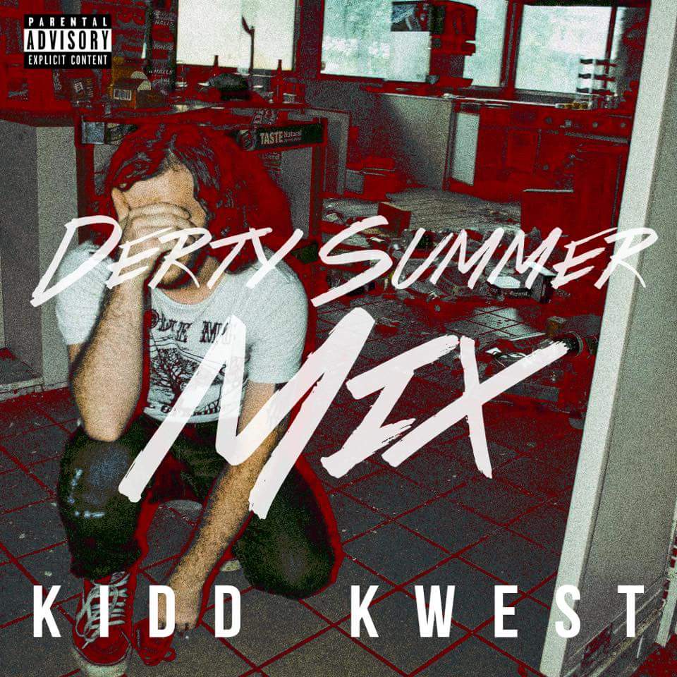 Kidd Kwest Releases “Derty Summer Mix”