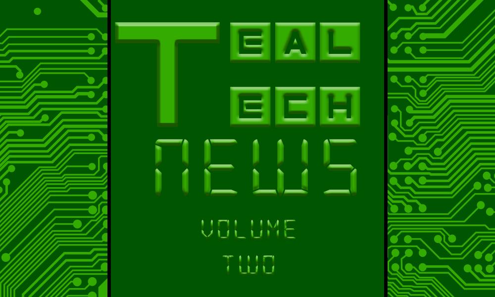 TECHNOLOGY Tuesday #34 – Teal Tech News #2: Our favorite E3 unveils